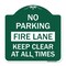 Signmission No Parking Fire Lane Keep Clear All Times, Green & White Aluminum Sign, 18" x 18", GW-1818-23620 A-DES-GW-1818-23620 - alternate 1